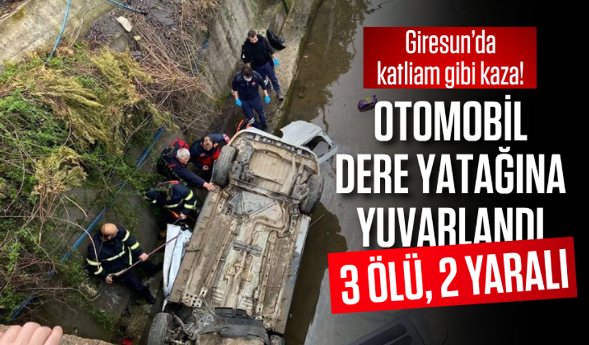 Giresun’da feci kaza! Dere yatağına yuvarlandı: 3 ölü, 2 yaralı