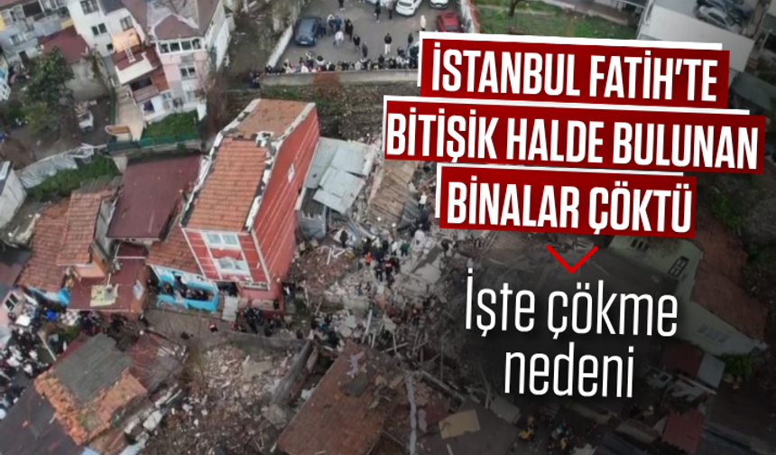 SON DAKİKA! İstanbul Fatih'te bina çöktü