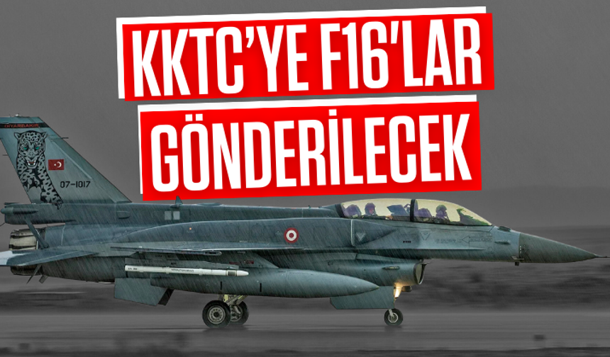 Türkiye, KKTC’ye 6 adet F-16 konuşlandıracak