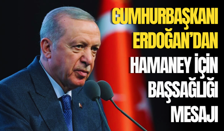 Cumhurbaşkanı Erdoğan: Hamaney’in hayatını kaybetmesinden üzüntü duydum