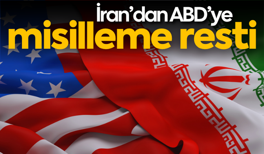 İran'dan ABD'ye misilleme resti