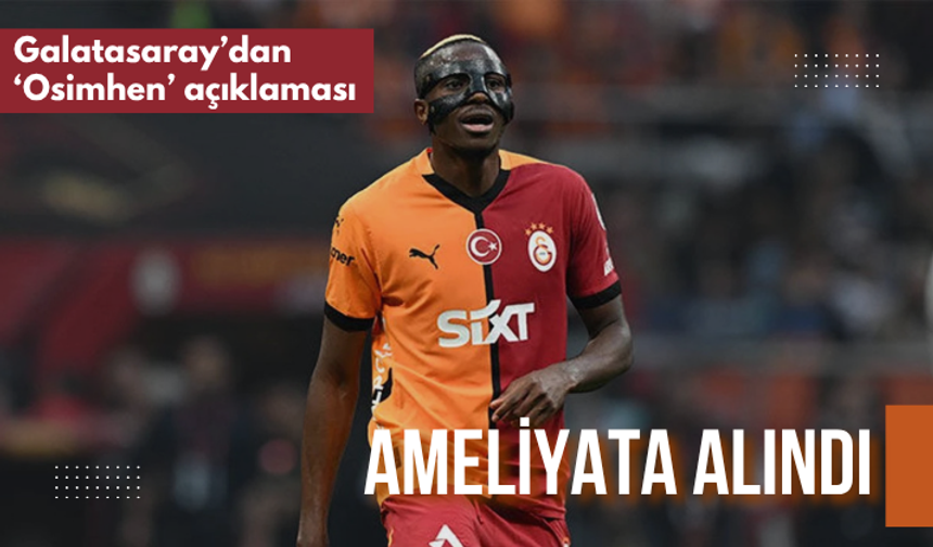 Galatasaray’dan ‘Osimhen’ açıklaması