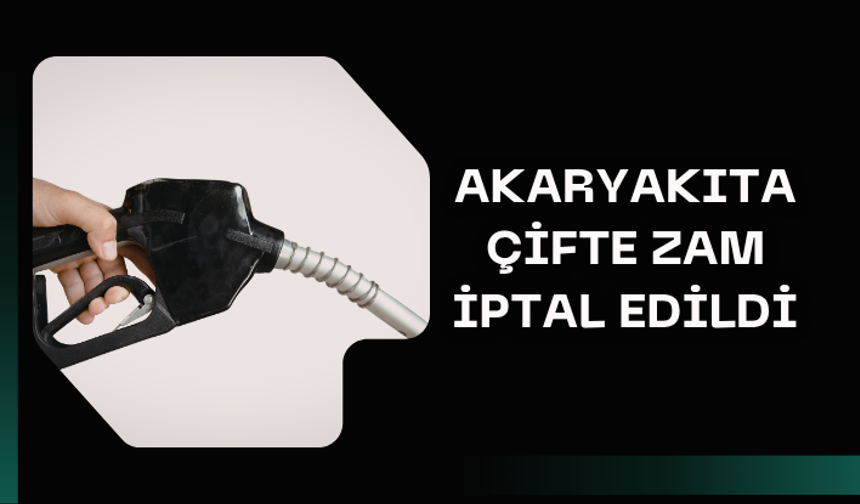 Akaryakıta çifte zam geliyor