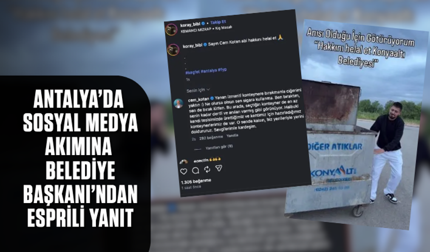 Antalya’da sosyal medya akımına Belediye Başkanı’ndan esprili yanıt
