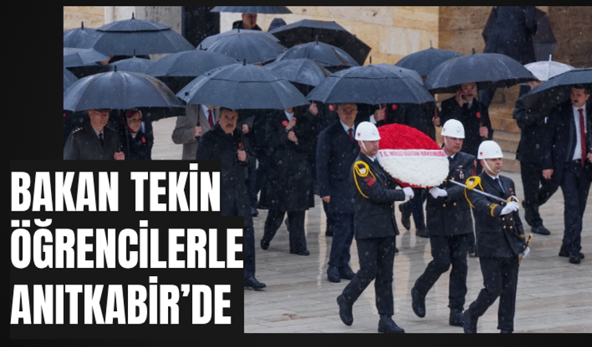 Milli Eğitim Bakanı Tekin, öğretmen ve öğrencilerle Anıtkabir'i ziyaret etti