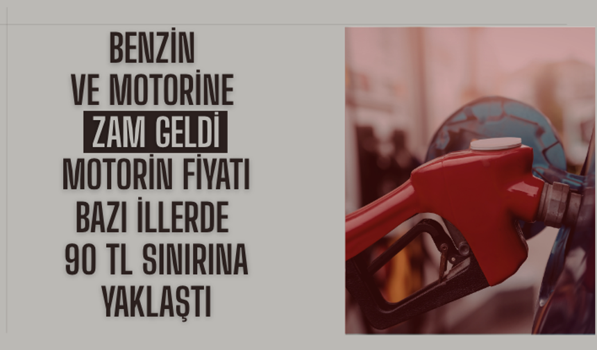 Benzin ve motorine zam geldi: Motorin fiyatı bazı illerde 90 TL sınırına yaklaştı