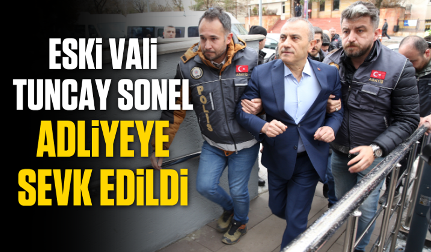 Gülistan Doku soruşturmasında eski Vali Tuncay Sonel adliyeye sevk edildi
