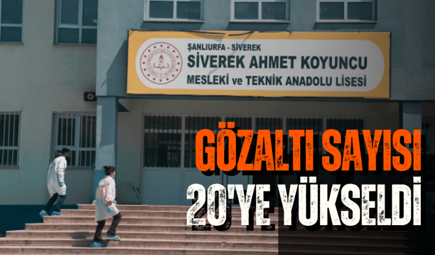 Şanlıurfa'da okula silahlı saldırı: Gözaltı sayısı 20'ye yükseldi