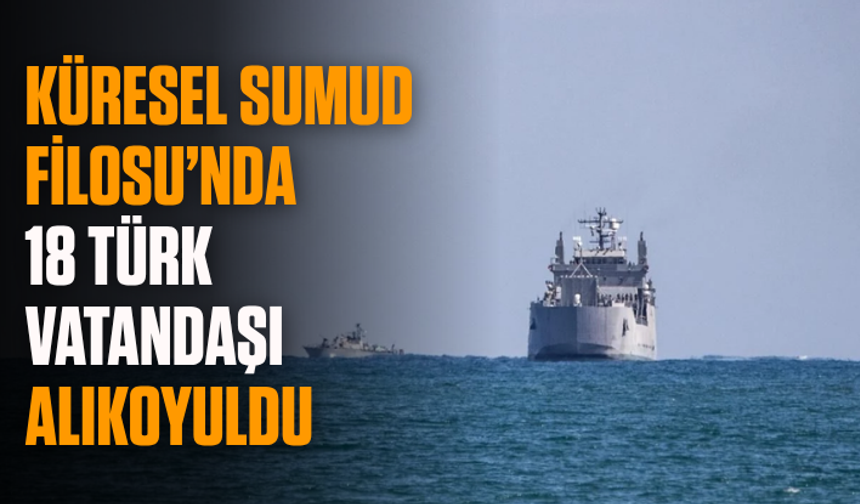 İsrail, Küresel Sumud Filosu’nda Türk vatandaşları alıkoyuldu