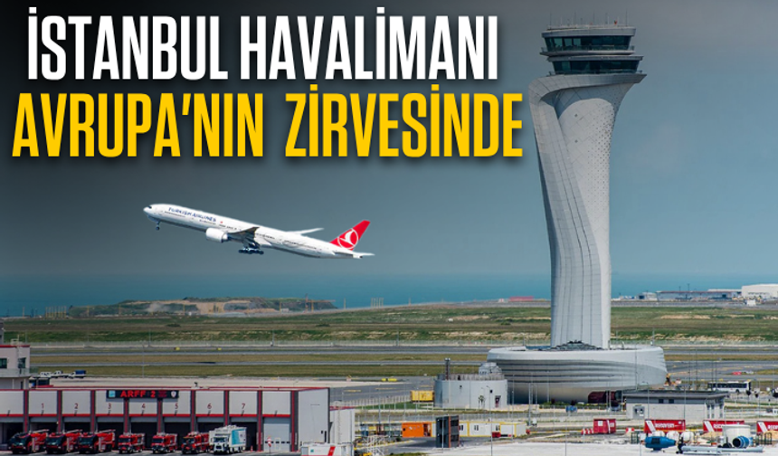 İstanbul Havalimanı Avrupa'nın yine zirvesinde