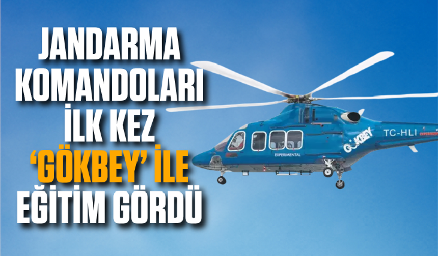 Jandarma komandoları ilk kez ‘GÖKBEY’ ile eğitim gördü