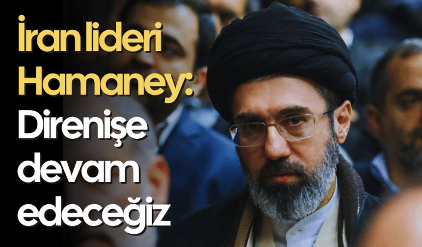 İran lideri Hamaney: Direnişe devam edeceğiz