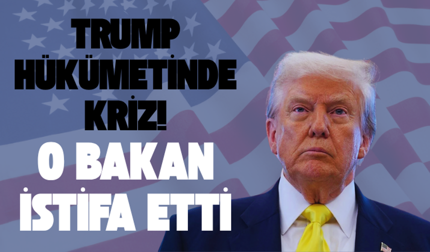 Trump hükümetinde kriz: O bakan görevden alındı