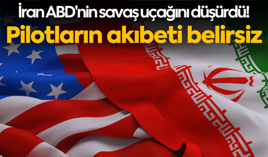 İran ABD'nin savaş uçağını düşürdü! Pilotların akıbeti belirsiz