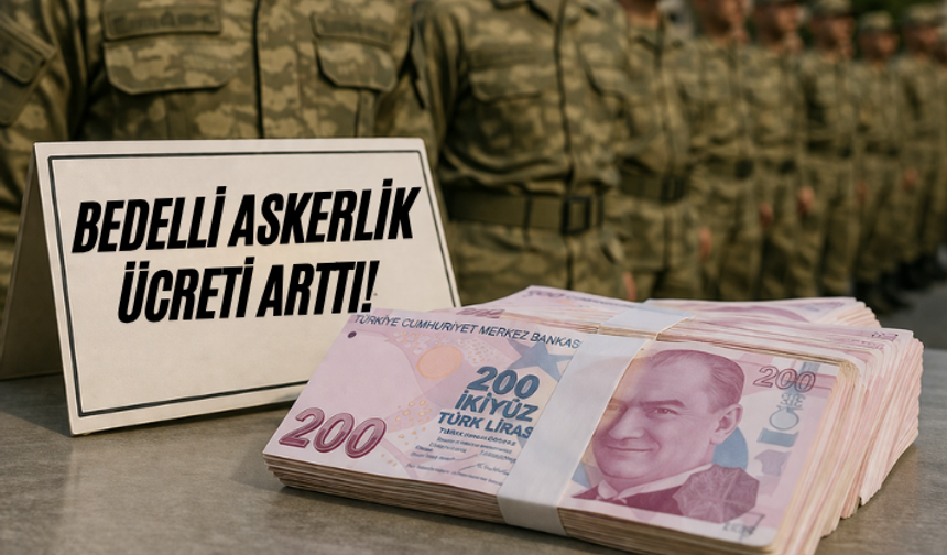 Bedelli askerlik ücreti arttı! Resmi Gazete’de yayımlandı...