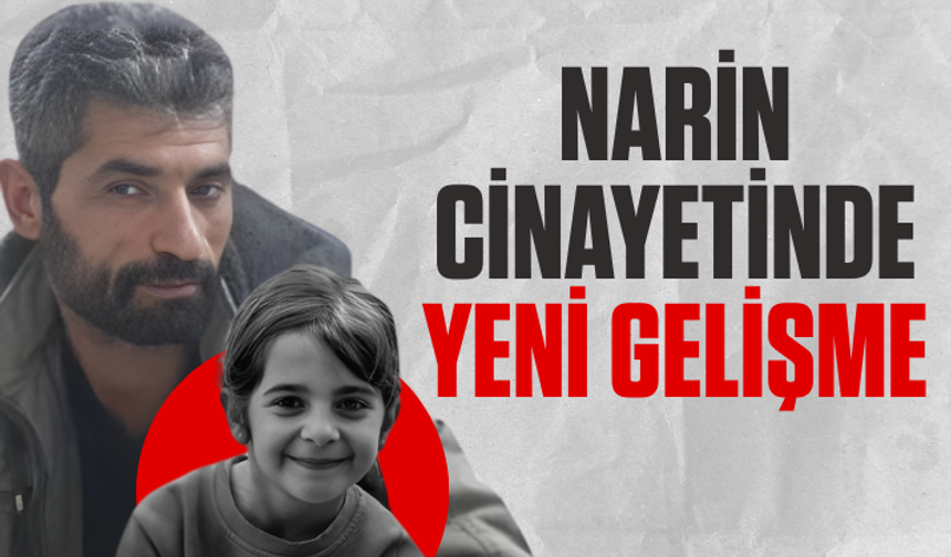Narin cinayetinde yeni gelişme: Nevzat Bahtiyar'ın oğlu tutuklandı