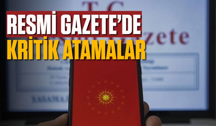 Resmi Gazete'de yayımlandı! Emniyet Genel Müdürü değişti, Valiliklerde kritik atamalar