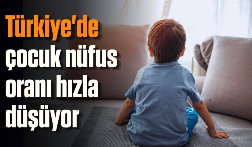 TÜİK açıkladı! Türkiye'de çocuk nüfus oranı hızla düşüyor...