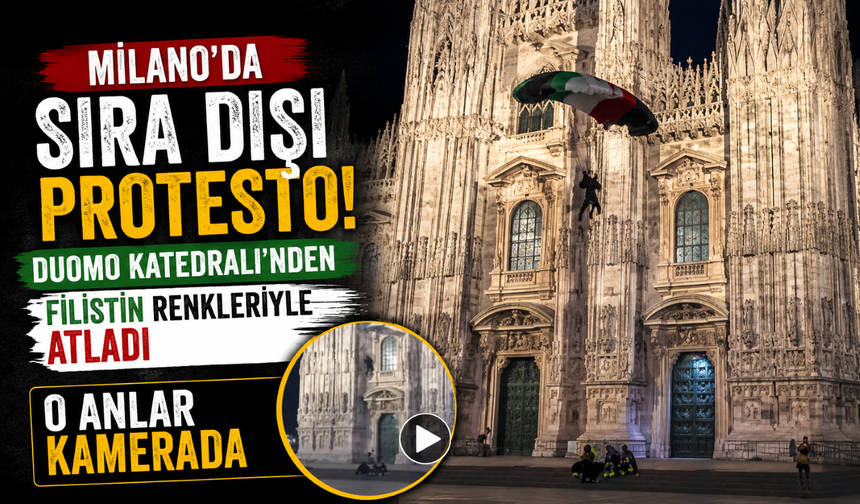 Milano'da sıra dışı protesto! Duomo Katedrali'nden Filistin renkleriyle atladı: O anlar kamerada