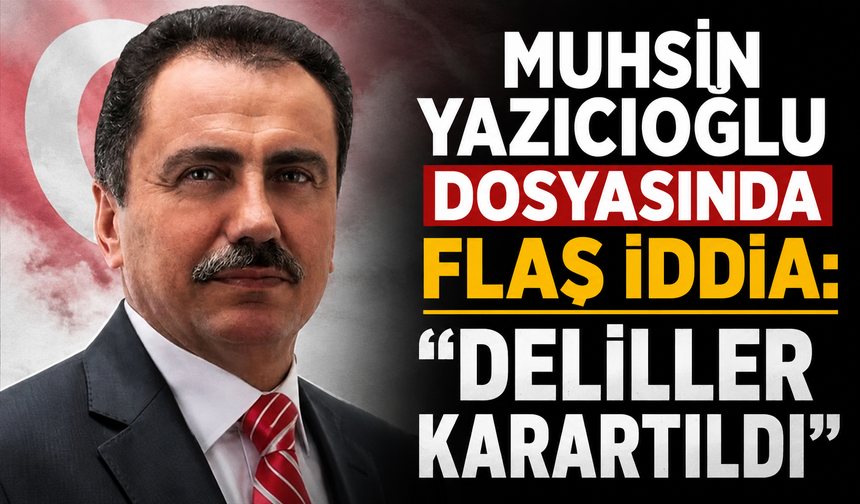 Muhsin Yazıcıoğlu dosyasında flaş iddia: "Deliller karartıldı"