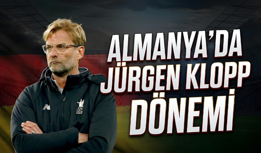 Almanya'da Jürgen Klopp dönemi