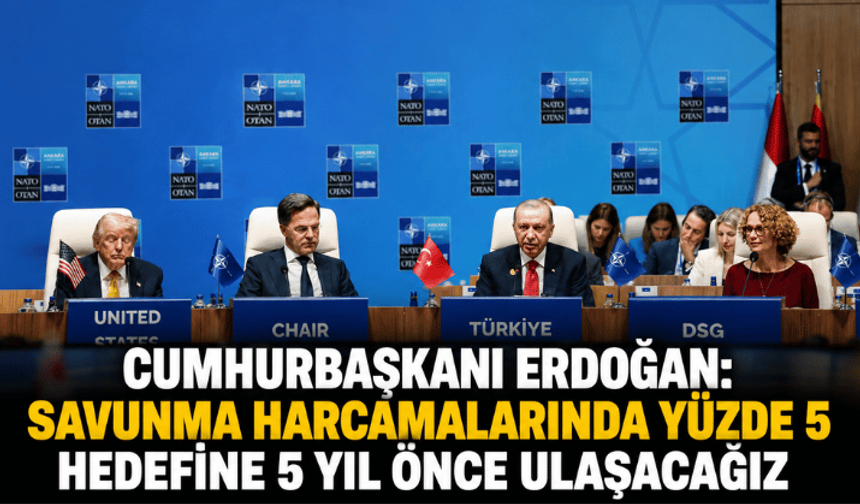 Cumhurbaşkanı Erdoğan: Savunma harcamalarında yüzde 5 hedefine 5 yıl önce ulaşacağız