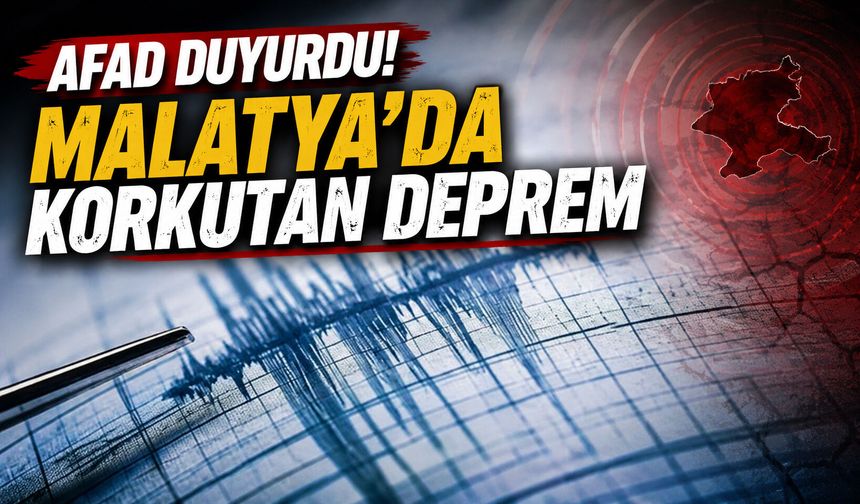 Malatya’da 5 büyüklüğünde deprem