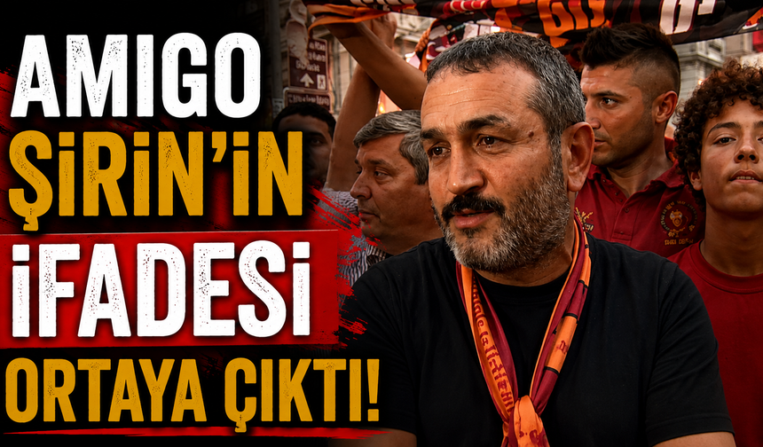 Amigo Şirin'in ifadesi ortaya çıktı! 38 milyonluk para trafiğine "Bilmiyorum" dedi...
