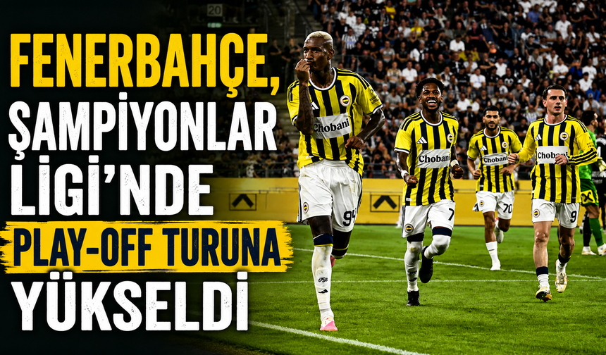 Fenerbahçe, Şampiyonlar Ligi’nde play-off turuna yükseldi