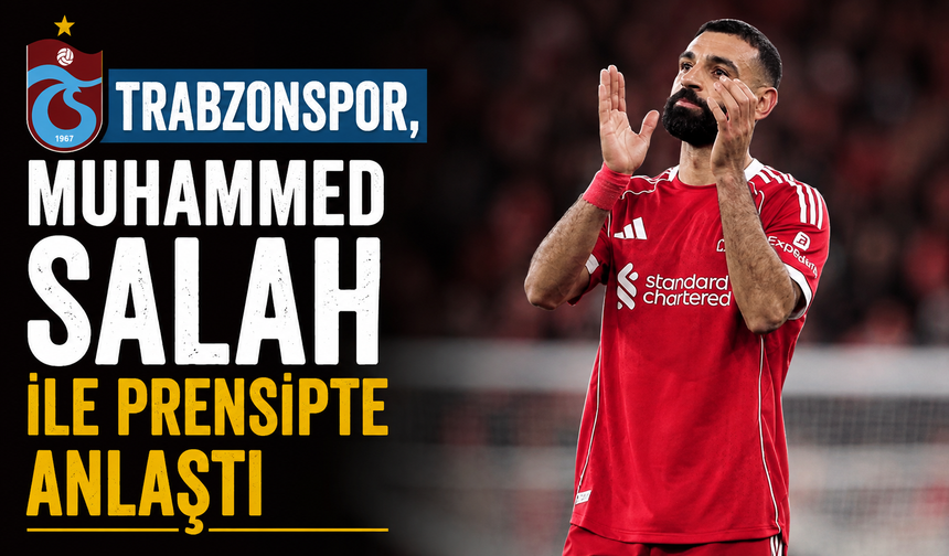 Trabzonspor, Muhammed Salah ile prensipte anlaştı