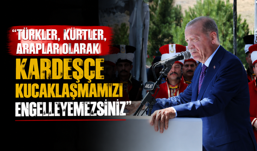 "Türkler, Kürtler, Araplar olarak kardeşçe kucaklaşmamızı engelleyemezsiniz"