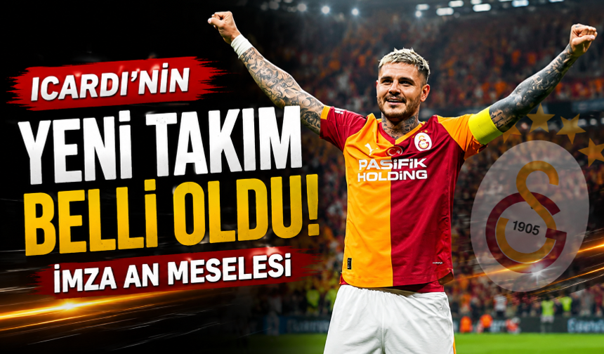 Icardi'nin yeni takım belli oldu! İmza an meselesi