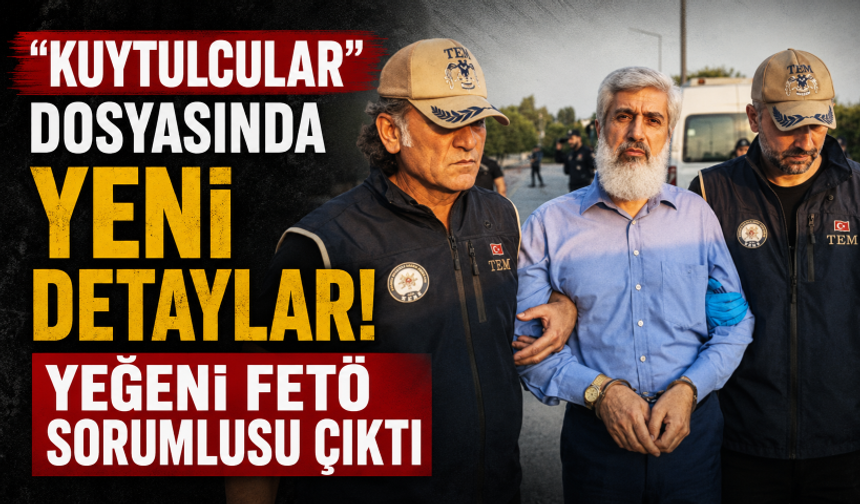 "Kuytulcular" dosyasında yeni detaylar! Yeğeni FETÖ sorumlusu çıktı