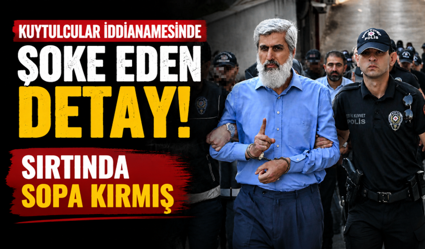 Kuytulcular iddianamesinde şoke eden detay! Sırtında sopa kırmış