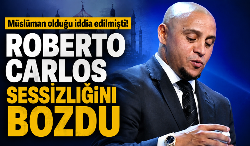 Müslüman olduğu iddia edilmişti! Roberto Carlos sessizliğini bozdu