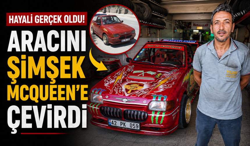 Ustalığını hayaline yansıttı, aracını Şimşek McQueen'e çevirdi