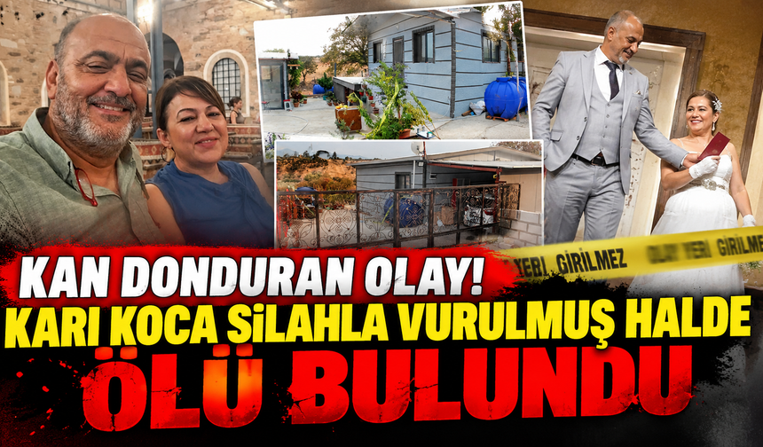Kan donduran olay! Karı koca silahla vurulmuş halde ölü bulundu