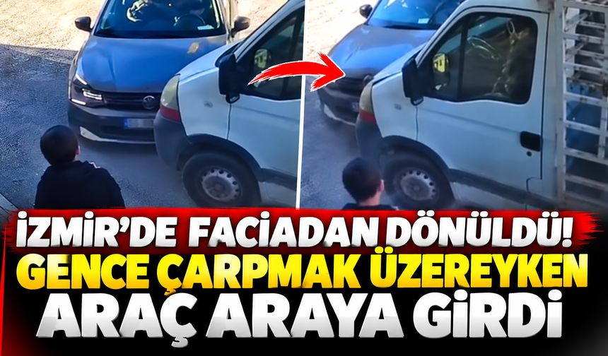 İzmir'de faciadan dönüldü! Gence çarpmak üzereyken araç araya girdi