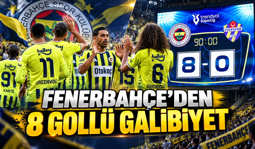 Fenerbahçe'den 8 gollü galibiyet