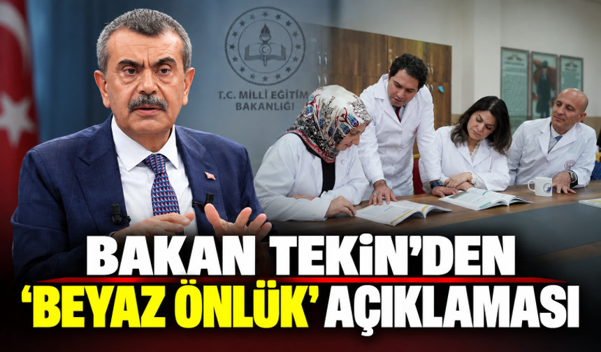 Bakan Tekin'den 'beyaz önlük' açıklaması