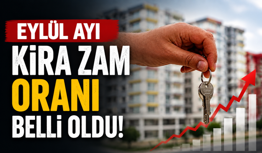 Eylül ayı kira zam oranı belli oldu!
