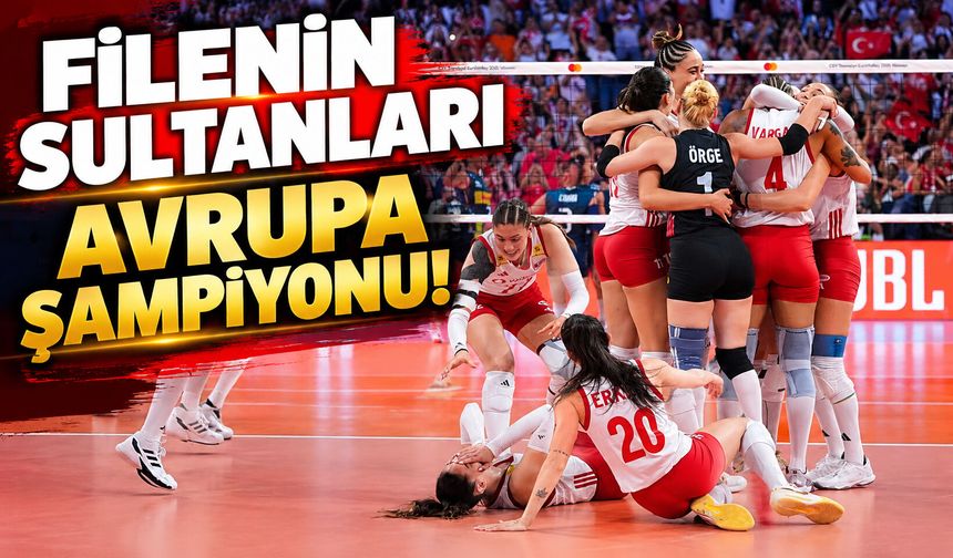 Filenin Sultanları Avrupa Şampiyonu!