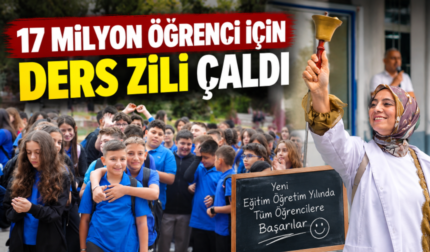 Okul yolları yeniden doldu! 17 milyon öğrenci için ders zili çaldı
