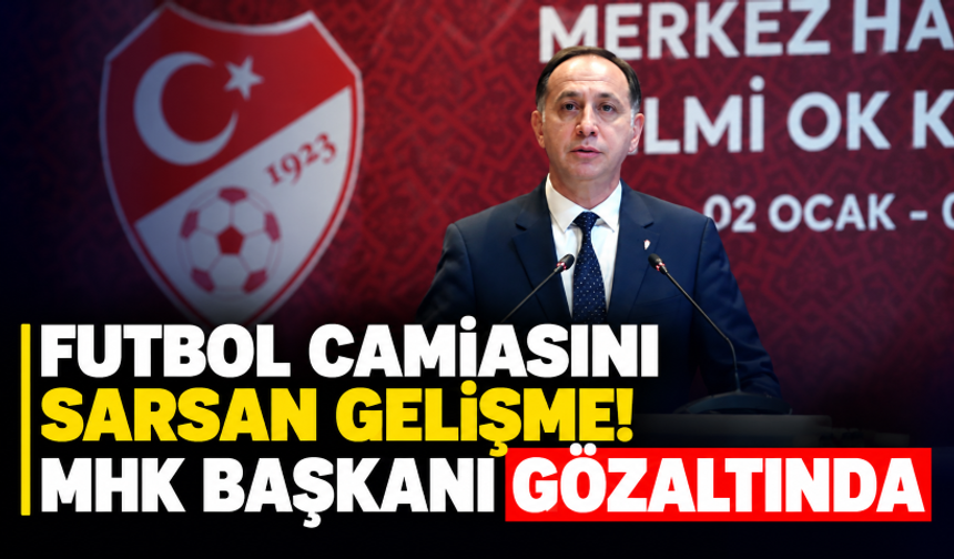 SON DAKİKA! MHK Başkanı Ferhat Gündoğdu gözaltına alındı