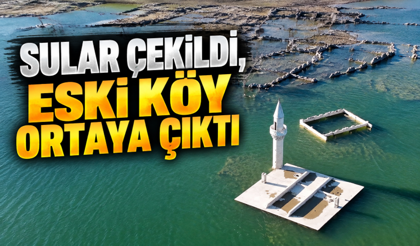 Sular çekildi, eski köy ortaya çıktı