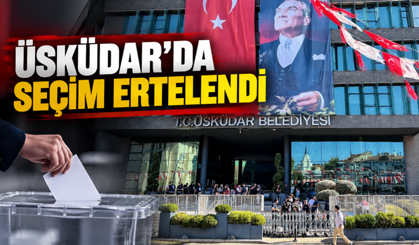 Üsküdar Belediyesi'nde başkanvekili seçimi ertelendi