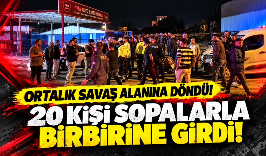Adıyaman’da ortalık savaş alanına döndü! 20 kişi sopalarla birbirine girdi