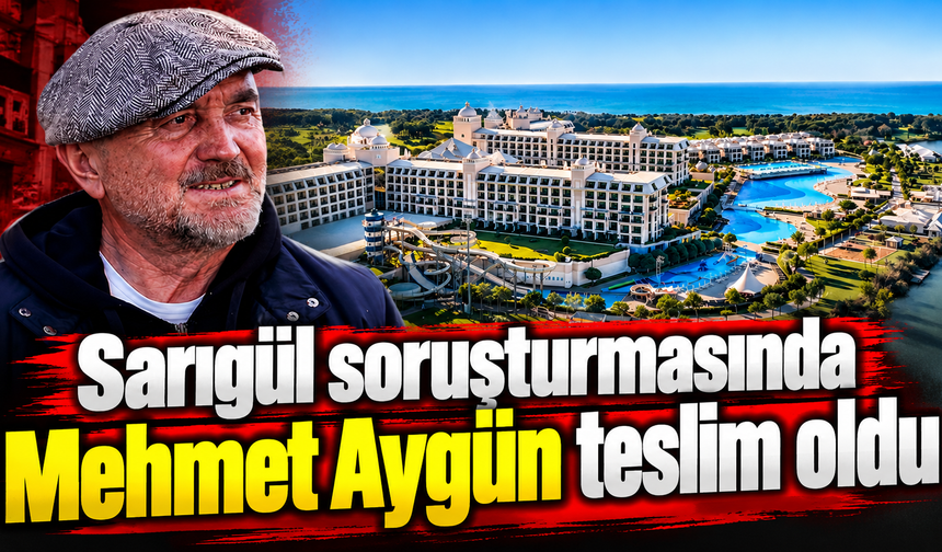 Sarıgül soruşturmasında Mehmet Aygün  teslim oldu