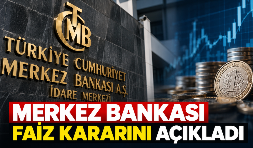 Merkez Bankası faiz kararını açıkladı