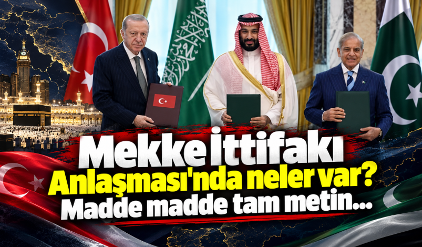 Mekke İttifakı Anlaşması'nın maddeleri ortaya çıktı